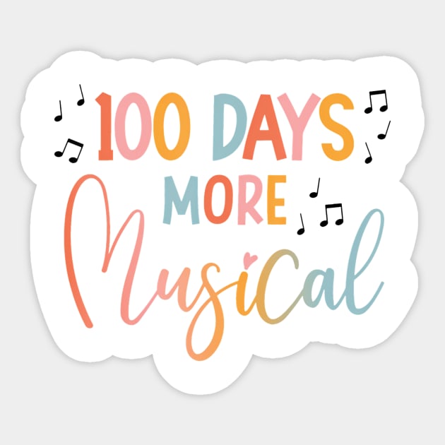 100 Days More Musical 100 Days of School Music Teacher Sticker by deptrai0023